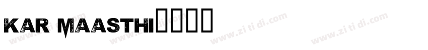 Kar Maasthi字体转换
